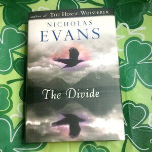 The Divide by Nicholas Evans 2005 Hard Cover with Dust Cover